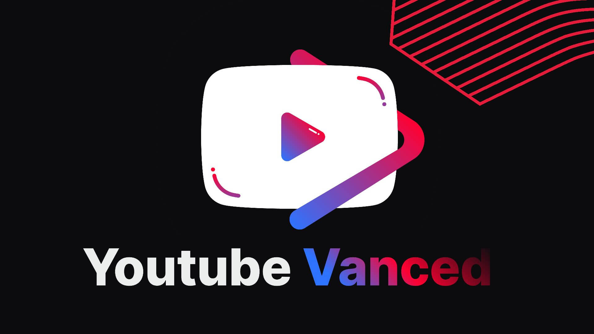 Youtube Vanced MOD APK